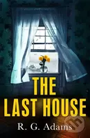 The Last House (an intense psychological thriller of locked doors and family secrets) - kniha z kategorie Detektivky, thrillery a horory