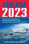 FAR/AIM 2023: Up-to-Date FAA Regulations / Aeronautical Information Manual - kniha z kategorie Zdraví a životní styl