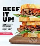 Beef It Up! (50 Mouthwatering Recipes for Ground Beef, Steaks, Stews, Roasts, Ribs, and More) - kniha z kategorie Zdraví a životní styl