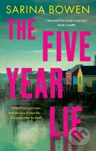 The Five Year Lie (A totally unputdownable domestic thriller with a pulse-pounding romance) - kniha z kategorie Thrillery
