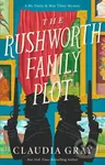 The Rushworth Family Plot - Claudia Gray - kniha z kategorie Detektivky, thrillery a horory