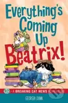 Everything's Coming Up Beatrix! (A Breaking Cat News Adventure) - kniha z kategorie Pro děti