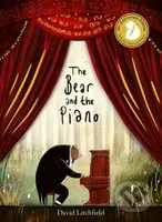 The Bear and the Piano 10th Anniversary - David Litchfield - kniha z kategorie Pro děti
