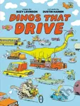 Dinos That Drive - Dustin Harbin, Suzy Levinson - kniha z kategorie Pro děti
