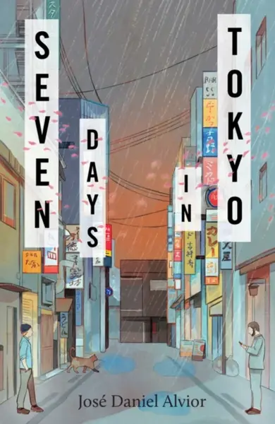 Seven Days in Tokyo - Jose Daniel Alvior