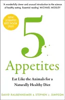 5 Appetites - David Raubenheimer, Stephen J. Simpson