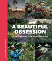 A Beautiful Obsession - Noël Kingsbury, Jimi Blake