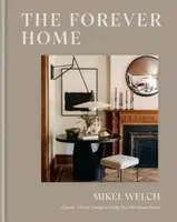 The Forever Home - Mikel Welch