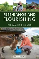 Free-Range and Flourishing - Allison Lee