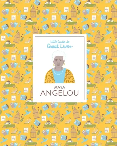 Maya Angelou (Little Guides to Great Lives) - Jawando Danielle