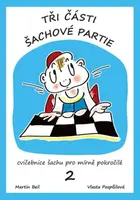 Tři části šachové partie - Martin  Beil