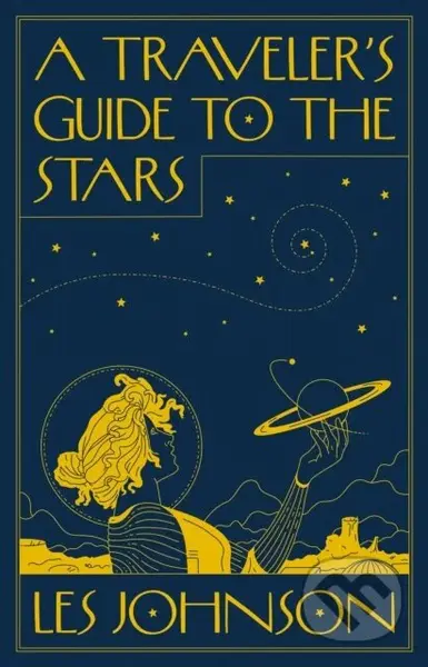 A Traveler’s Guide to the Stars - Les Johnson - kniha z kategorie Přírodní vědy a technika