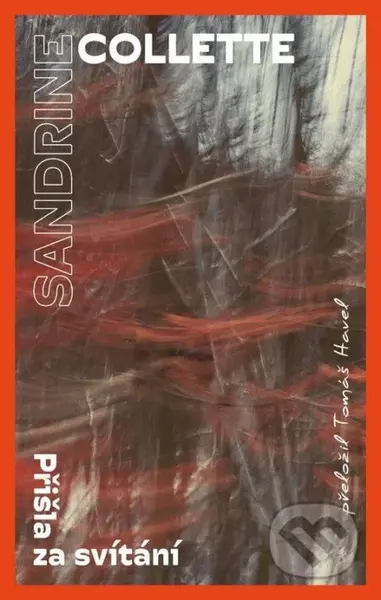 Přišla za svítání - Sandrine Collette - kniha z kategorie Společenská beletrie