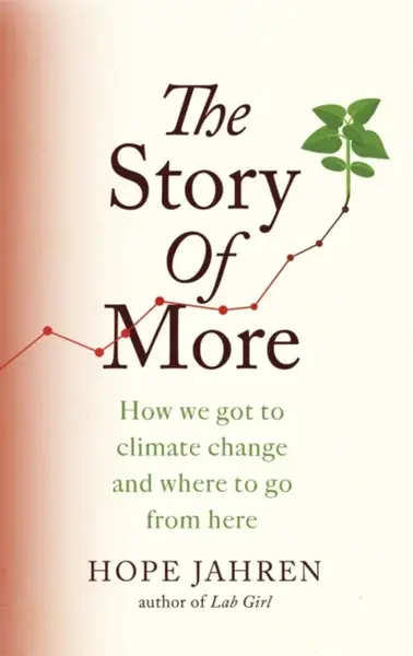 The Story of More - Jahren Hope