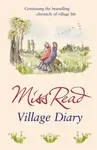 Village Diary - Miss Read