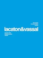 Lacaton  Vassal: Free Space, Transformation, Habiter (second edition) - Puente Moisés