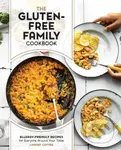 The Gluten-Free Family Cookbook (Allergy-Friendly Recipes for Everyone Around Your Table) - kniha z kategorie Zdraví a životní styl