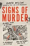 Signs of Murder (A small town in Scotland, a miscarriage of justice and the search for the truth) - kniha z kategorie Životopisy, reportáže a myšlenky