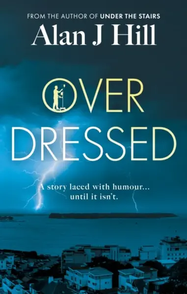 Overdressed - Alan J Hill