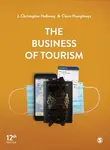 The Business of Tourism - Claire Humphreys, J. Christopher Holloway
