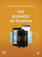 The Business of Tourism - Claire Humphreys, J. Christopher Holloway