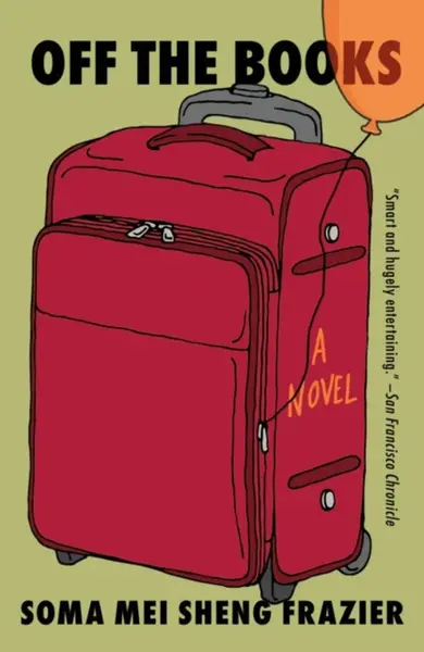 Off the Books - Soma Mei Sheng Frazier