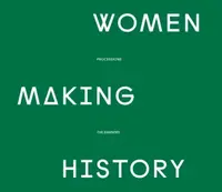 Women Making History - kolektiv autorů