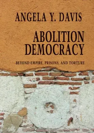 Abolition Democracy - Open Media Series - Davis Angela Y.