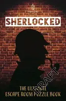 Sherlocked! The official escape room puzzle book - Tom Ue