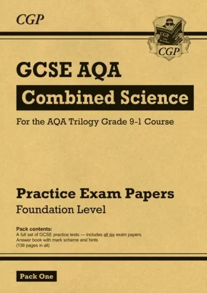 GCSE Combined Science AQA Practice Papers: Foundation Pack 1 - CGP Books