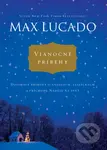 Vianočné príbehy (Dojímavé príbehy o anjeloch, jasličkách a príchode Nádeje na svet) - kniha z kategorie Beletrie