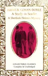 A Study in Scarlet (A Sherlock Holmes Mystery) - Sir Arthur Conan Doyle