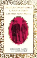 A Study in Scarlet (A Sherlock Holmes Mystery) - Sir Arthur Conan Doyle