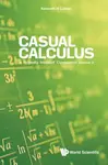 Casual Calculus: A Friendly Student Companion - Volume 2 - Kenneth  Luther
