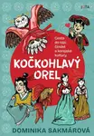 Kočkohlavý orel - Dominika Lukáčová Sakmárová