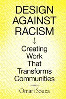 Design Against Racism - Omari Souza