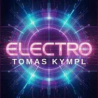 Tomas Kympl – Electro - Tomas Kympl