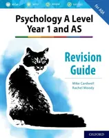 The Complete Companions: AQA Psychology A Level: Year 1 and AS Revision Guide - Mike Cardwell, Rachel Moody