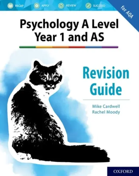 The Complete Companions: AQA Psychology A Level: Year 1 and AS Revision Guide - Mike Cardwell, Rachel Moody
