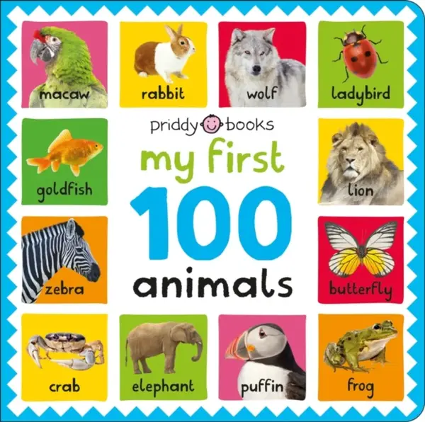 My First 100: Animals - Roger Priddy, Priddy Books
