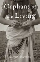 Orphans of the Living - Kathy Watson