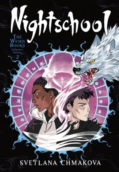Nightschool: The Weirn Books Collector's Edition, Vol. 2 - Svetlana Chmakova