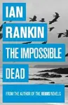 Impossible Dead - Ian Rankin