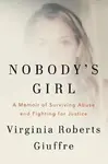 Nobody's Girl - Roberts Giuffre Virginia