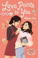 Love Points to You - Alice Lin - kniha z kategorie Pro děti