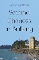 Second Chances in Brittany - Anne Morenn - kniha z kategorie Romantika