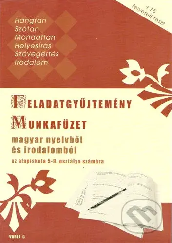 Feladatgyűjtemény – Munkafüzet (magyar nyelvből és irodalomból az AI 5-9. osztálya számára) - kniha z kategorie Jazykové učebnice a slovníky