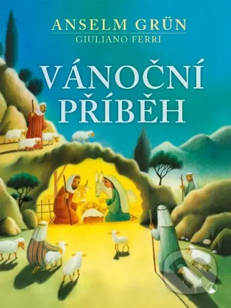 Vánoční příběh - Anselm Grün
