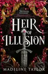 Heir of Illusion - Madeline Taylor - kniha z kategorie Fantasy