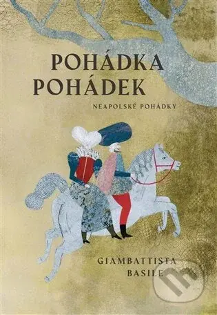 Pohádka pohádek - Giambattista Basile - kniha z kategorie Pohádky